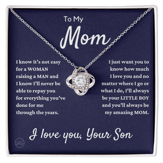 Gift for Mom - From Son - I'll Always Be Your Little Boy
