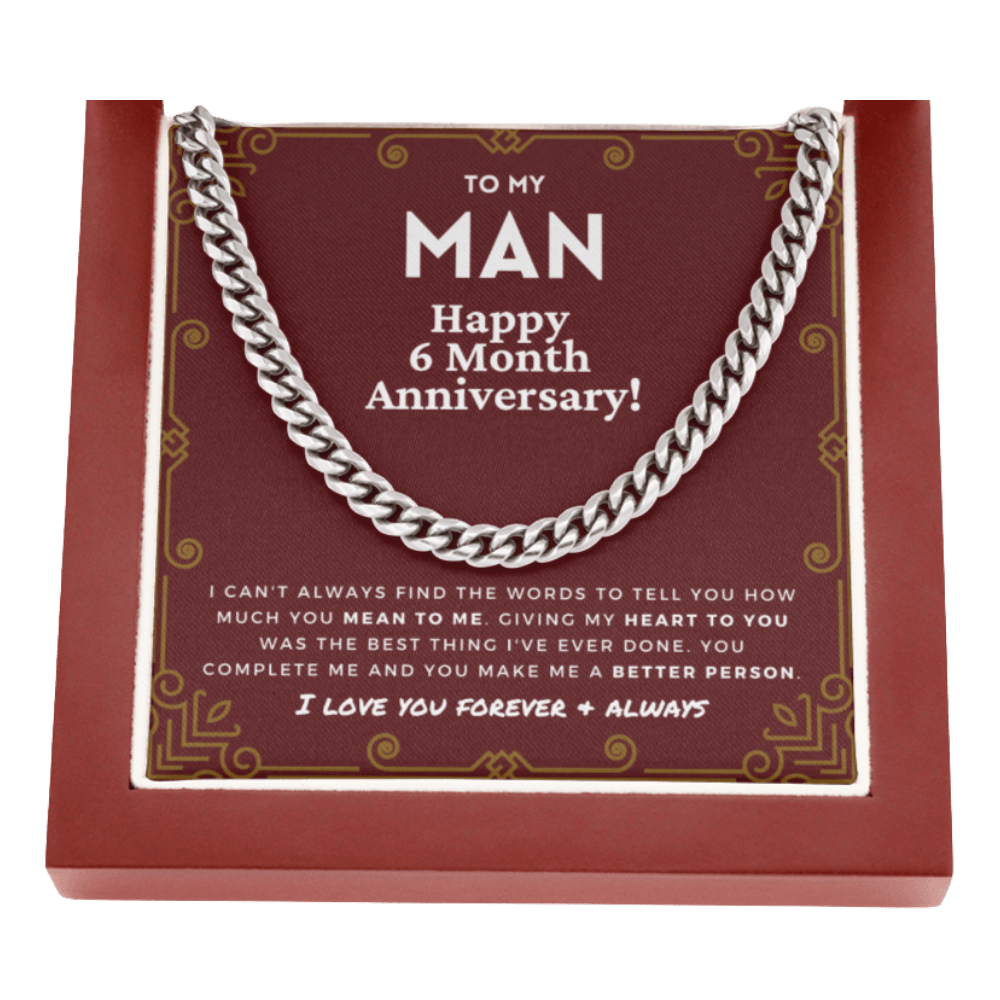 6 Month Anniversary Gift For Him | For Boyfriend, Partner, Men's Cuban Link Chain, Romantic Present From Girlfriend, My Man, Six Mo.