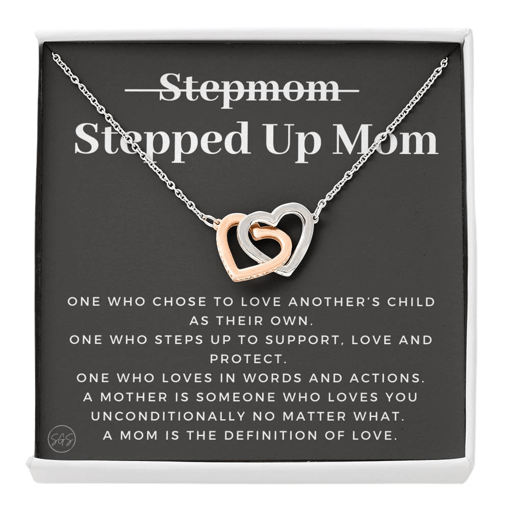 Stepped Up Mom | Gift for Stepmom, Bonus Mom, Stepmother, Mother's Day Present, Grandma, Second Mama, From Step Daughter Son, Christmas, Birthday, Foster 1105cH
