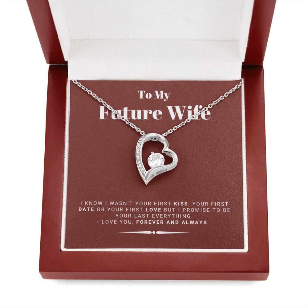 Future Wife - My Last My Everything - Forever Love |, Romantic Gift for Fiancé, Anniversary Fiancee, I May Not Have Been Your First Kiss, 05
