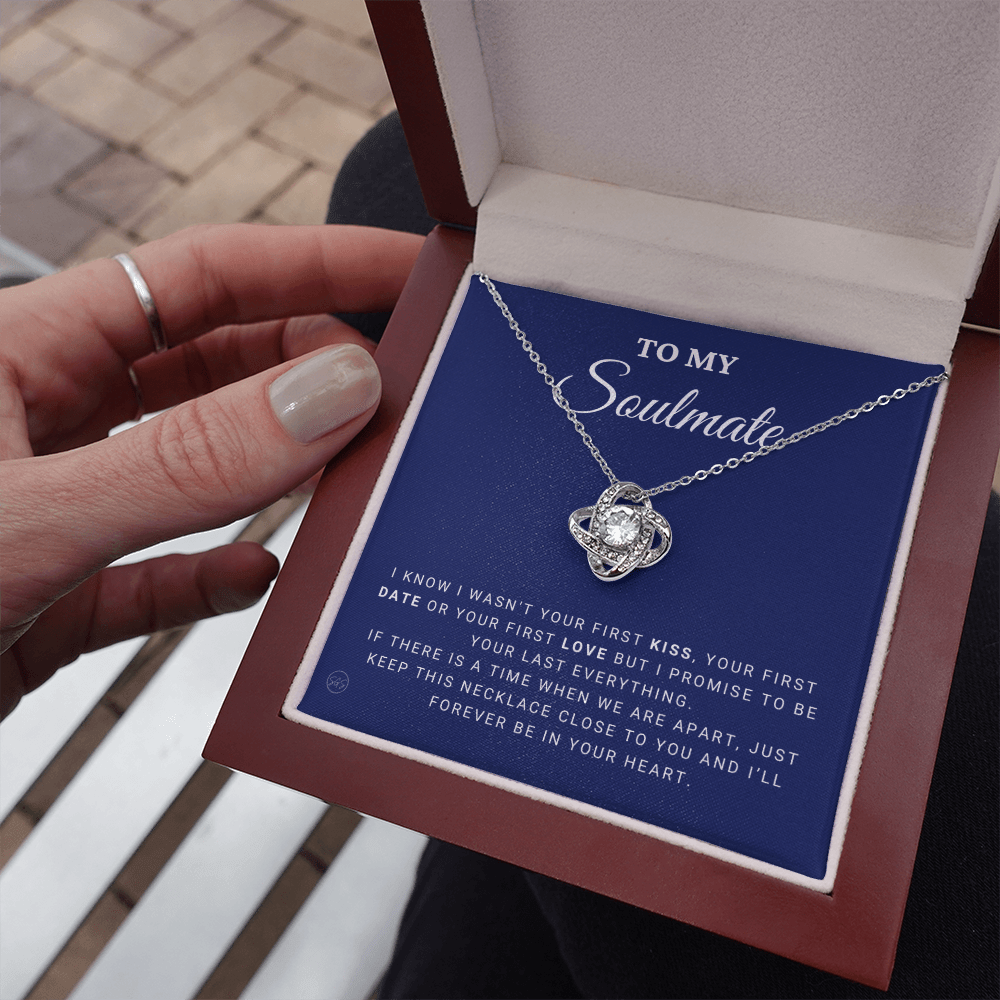To My Soulmate | Be Your Last - Gift for Wife, for Girlfriend, Fiance, Future Wife, Anniversary Necklace for Her, Romantic Jewelry 0504bK