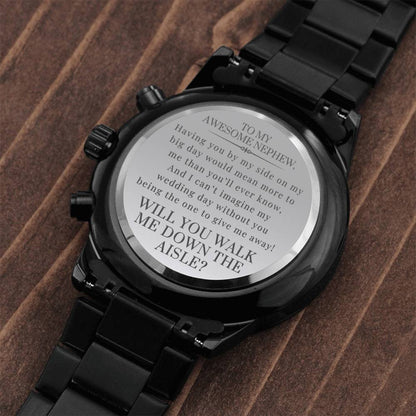 Walk Down the Aisle Gift for Nephew | Engraved Watch, Will You Give Me Away Proposal, Will You Walk Me Down the Aisle? For Nephew from Bride