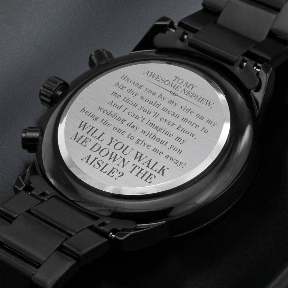 Walk Down the Aisle Gift for Nephew | Engraved Watch, Will You Give Me Away Proposal, Will You Walk Me Down the Aisle? For Nephew from Bride