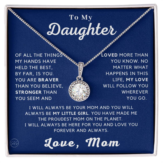 For My Daughter - You'll Always Be My Little Girl - Love, Mom