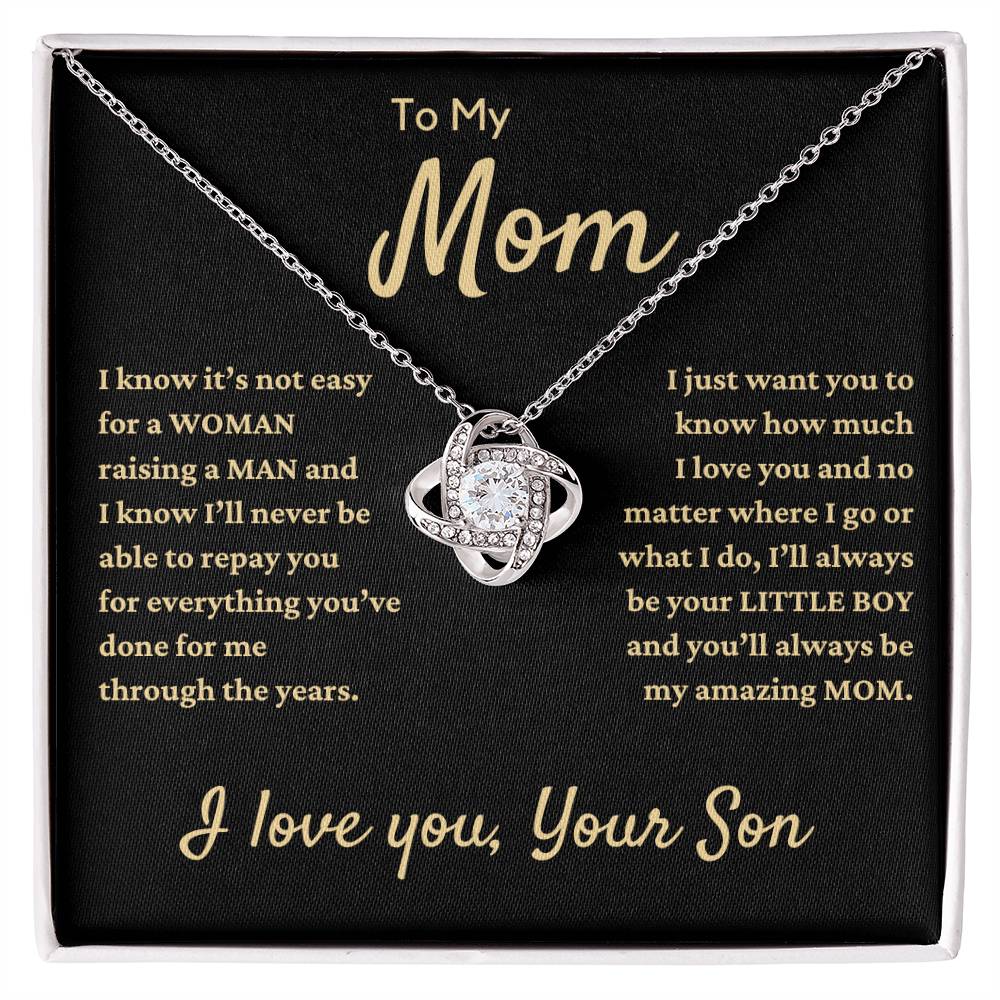 Gift for Mom from Son - No Matter What Happens, I'll Always Be Your Little Boy