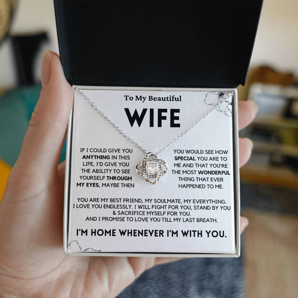 Gift for Wife - Home Whenever I'm with You
