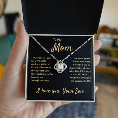 Gift for Mom from Son - No Matter What Happens, I'll Always Be Your Little Boy