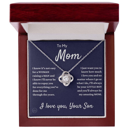 Gift for Mom - From Son - I'll Always Be Your Little Boy