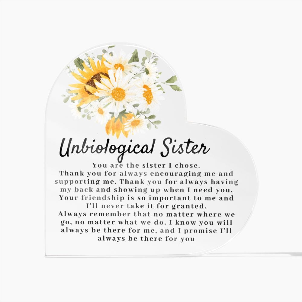 Unbiological Sister Gift | Meaningful Soul Sister Acrylic Plaque, Gift for Sister, Family by Choice, Sister I Choose, There for You u3