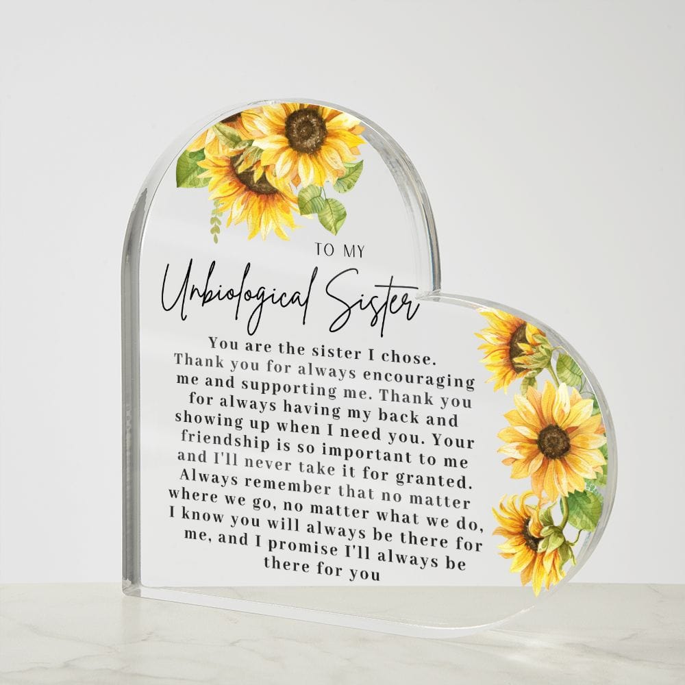 Unbiological Sister Gift | Meaningful Soul Sister Acrylic Plaque, Gift for Sister, Family by Choice, Sister I Choose, There for You u1