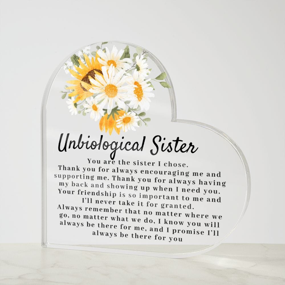 Unbiological Sister Gift | Meaningful Soul Sister Acrylic Plaque, Gift for Sister, Family by Choice, Sister I Choose, There for You u3