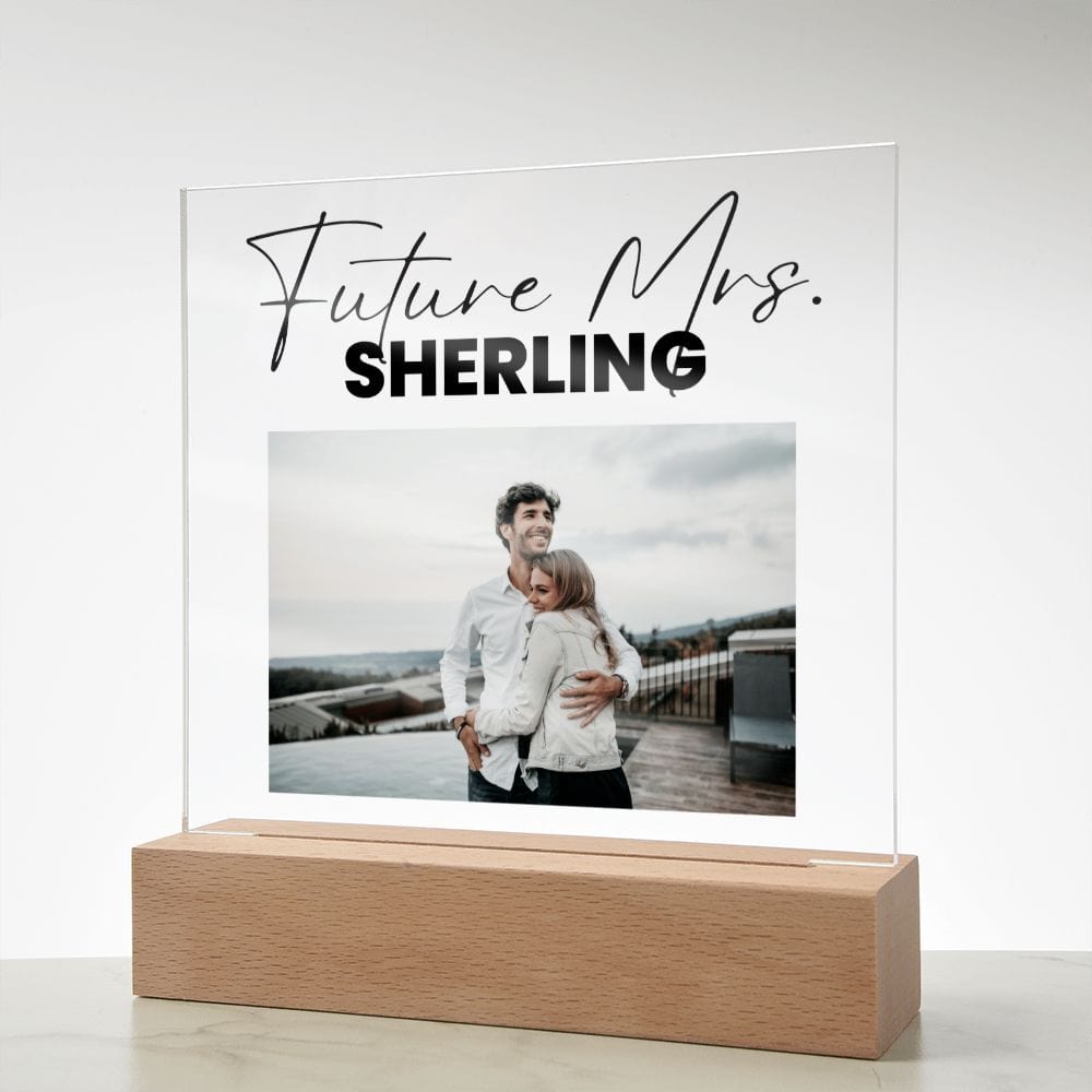 Future Mrs. Custom Engagement Gift - Acrylic Plaque