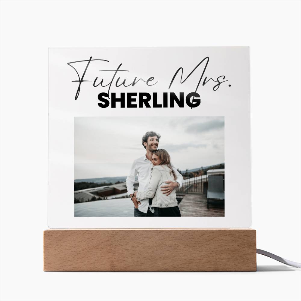 Future Mrs. Custom Engagement Gift - Acrylic Plaque