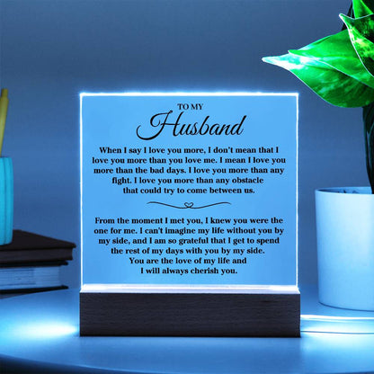 To My Husband - The Only One For Me