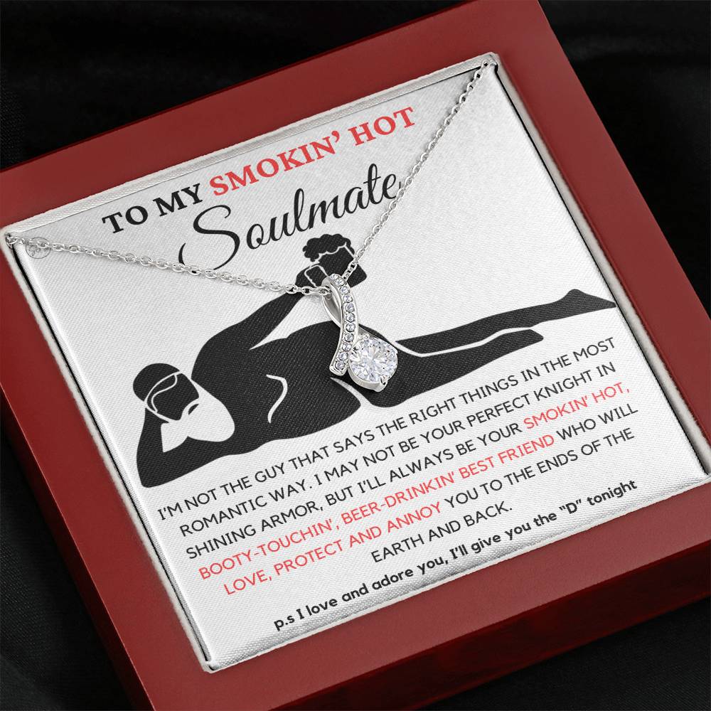 Funny Gift for Smokin' Hot Soulmate - Booty-Touchin' Beer Drinkin' Best Friend Necklace