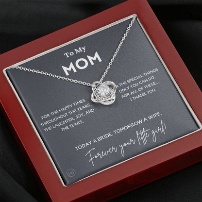 To My Mom Gift for Wedding Day | Meaningful Mother of the Bride Necklace, Gift for Mother, I Can't Say I Do Without You From Daughter b10