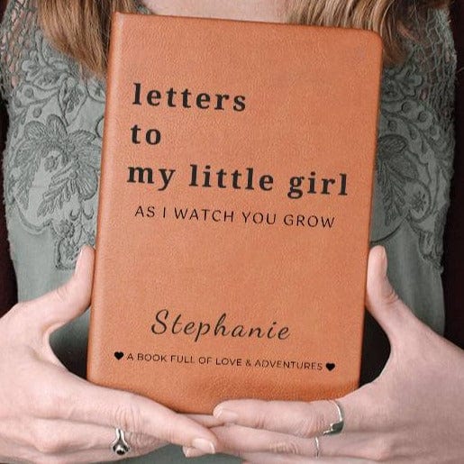 Letters To My Little Girl As I Watch You Grow - Personalized Journal, Baby or Memory Book