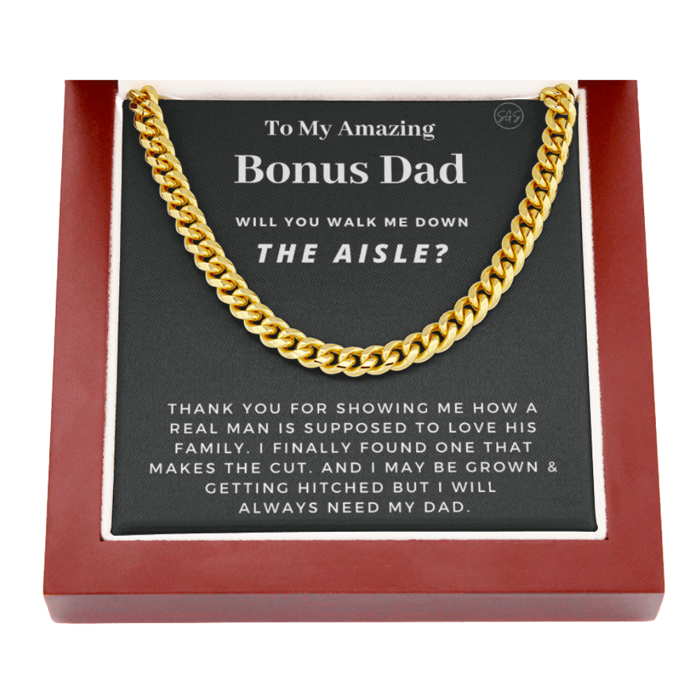 Bonus Dad, Walk Me Down the Aisle? Cuban Link Chain, Will You Give Me Away Proposal, Can't Say I Do Without You, Father of the Bride