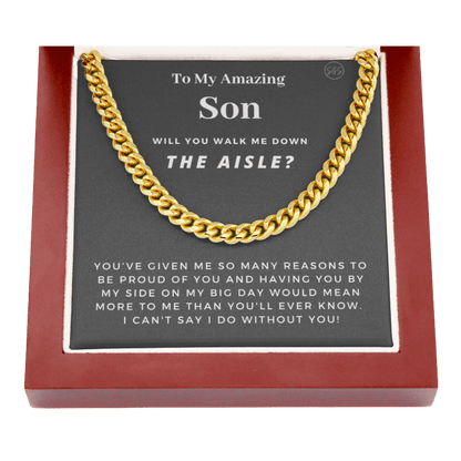 Son, Walk Down the Aisle Gift | Cuban Link Chain, Will You Give Me Away Proposal, Son of the Bride, Will You Walk Me Down the Aisle, Son?