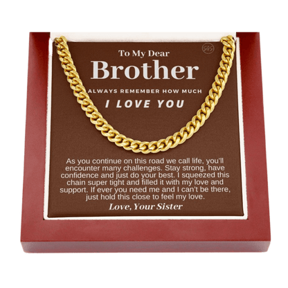 Brother Gift (From Sister) Cuban Link Chain | Sentimental Birthday Gift for Brother, Christmas Gift Necklace for Brother from Sister 914d