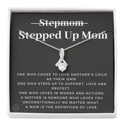 Stepped Up Mom | Gift for Stepmom, Bonus Mom, Stepmother, Mother's Day Present, Grandma, Second Mama, From Step Daughter Son, Christmas, Birthday, Foster 1105cB