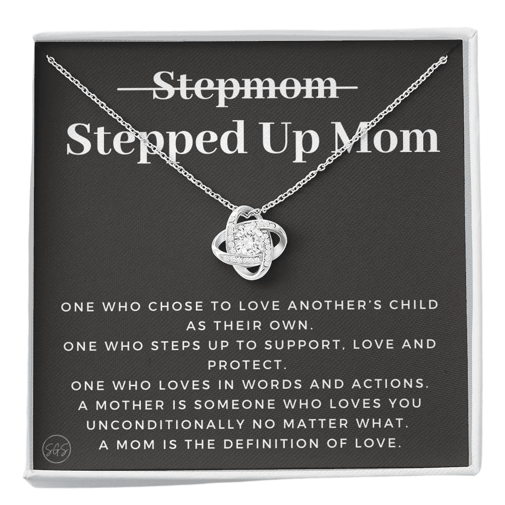 Stepped Up Mom | Gift for Stepmom, Bonus Mom, Stepmother, Mother's Day Present, Grandma, Second Mama, From Step Daughter Son, Christmas, Birthday, Foster 1105cK