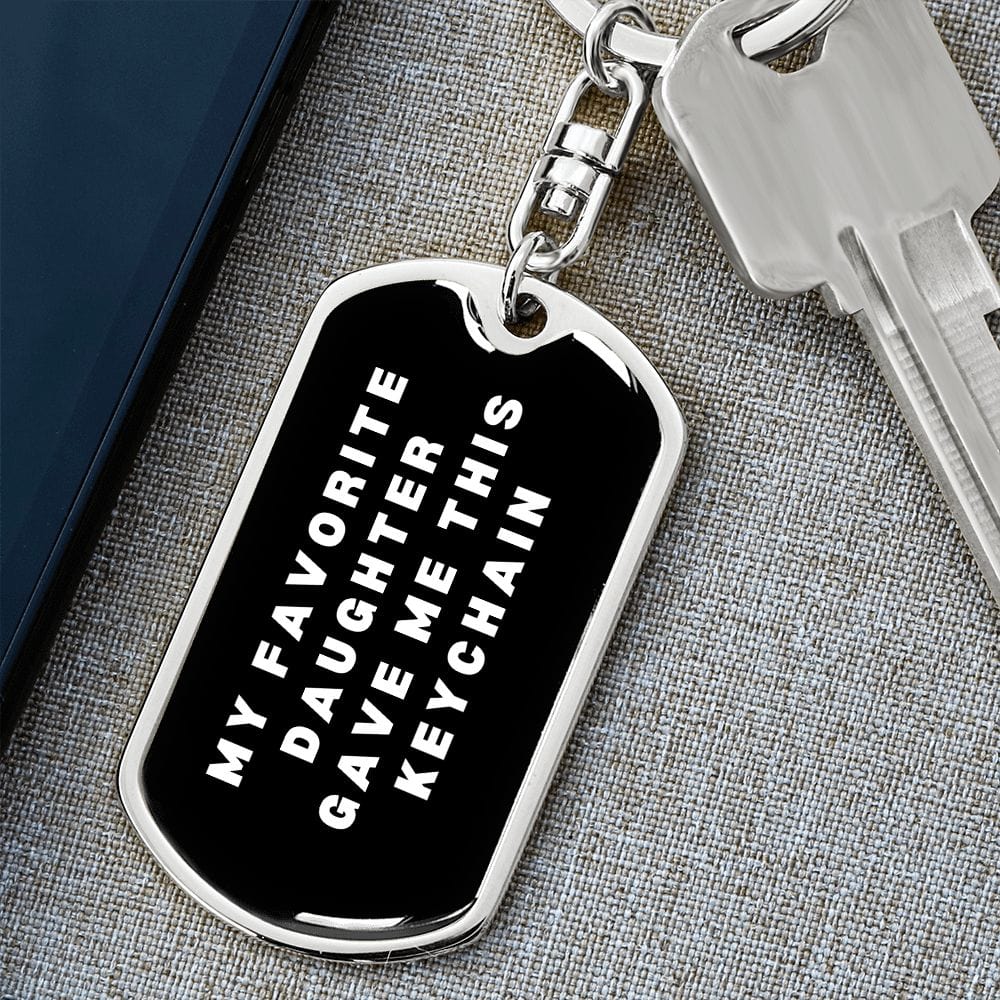 Gift for Dad | My Favorite Daughter Gave Me This Keychain, Personalized Christmas Gift for Father, Stocking Stuffer for Him, Funny Xmas Gift