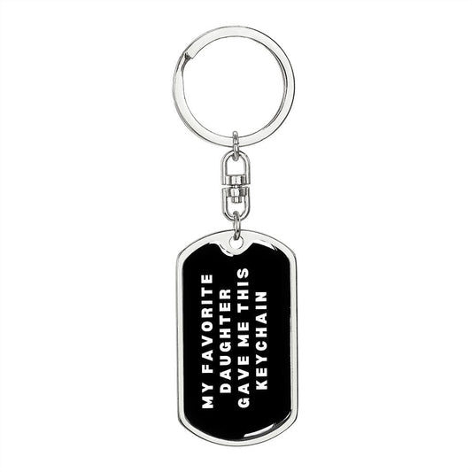 Gift for Dad | My Favorite Daughter Gave Me This Keychain, Personalized Christmas Gift for Father, Stocking Stuffer for Him, Funny Xmas Gift