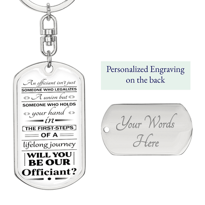 will you be our officiantb 051122 dog tag keychain