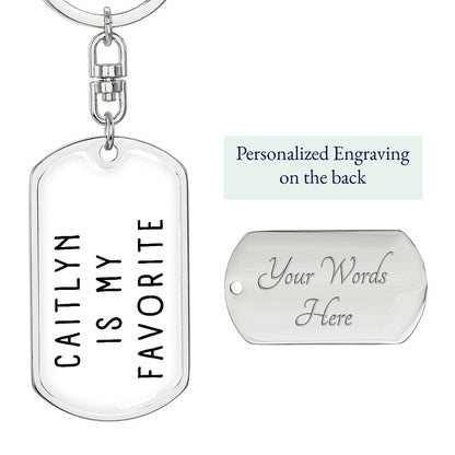 Favorite Child Keychain | Gift for Mom, Funny Gift for Her, Favorite Kid, Favorite Daughter or Son, Personalized Christmas Gift for Mom