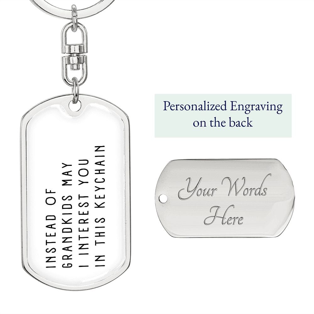 Funny Gift for Mom | Instead of Grandkids Can I Interest You in this Keychain, Personalized Christmas Gift for Mom, Funny Gift for Parents