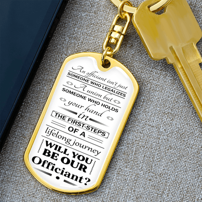 will you be our officiantb 051122 dog tag keychain