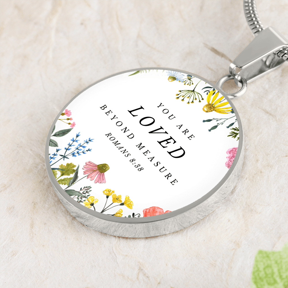You are loved beyond measure | Christian Pendant Necklace