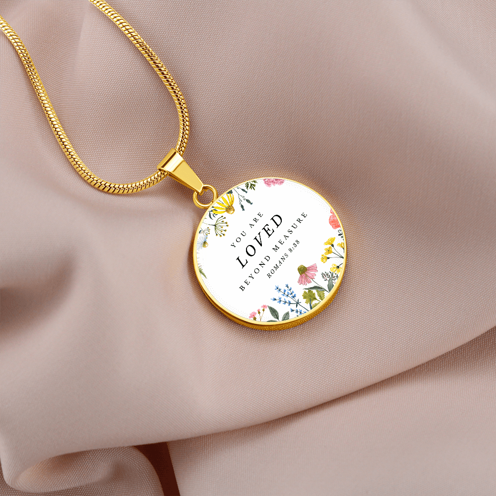 You are loved beyond measure | Christian Pendant Necklace