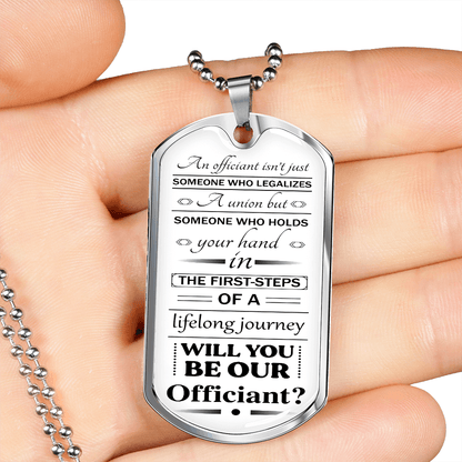 will you be our officiantb 051122 dog tag necklace engraved