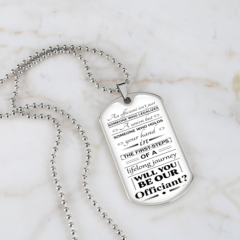 will you be our officiantb 051122 dog tag necklace engraved