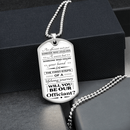 will you be our officiantb 051122 dog tag necklace engraved