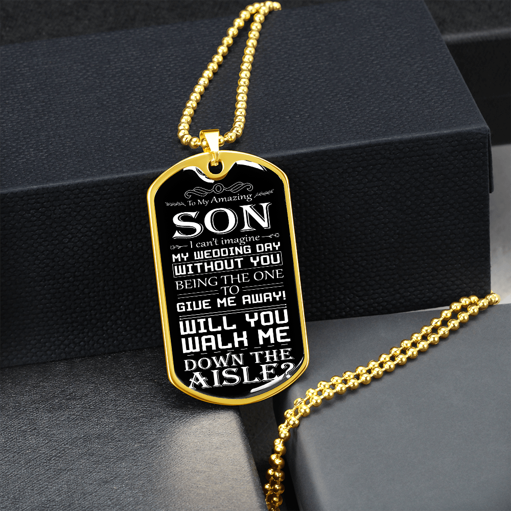 Son, Walk Me Down the Aisle Gift | Engraved Dog Tag Necklace, Will You Give Me Away Proposal, Son of the Bride, Son in Law, Stepson