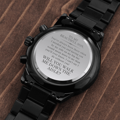 My Son, Walk Down the Aisle Gift | Engraved Watch, Will You Give Me Away Proposal, Son of the Bride, Man of Honor, Son in Law, Stepson