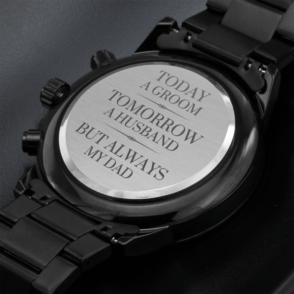 Gift for Dad Getting Married | Engraved Watch