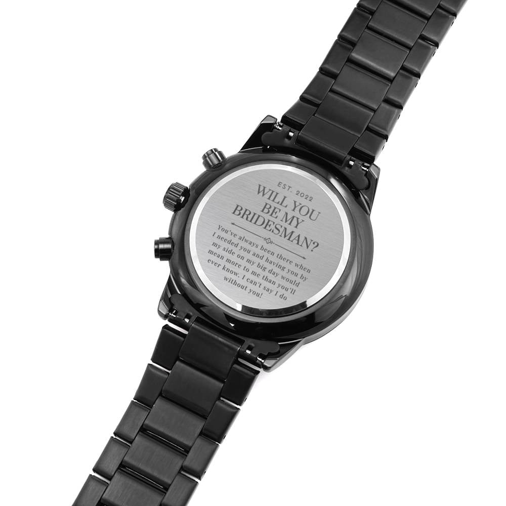 Bridesman Proposal Gift 2022 | Engraved Watch, Stuff Gina Says, Male Best Friend, BFF, Man of Honor, Brother of the Bride, Officiant, From Him, From Bride