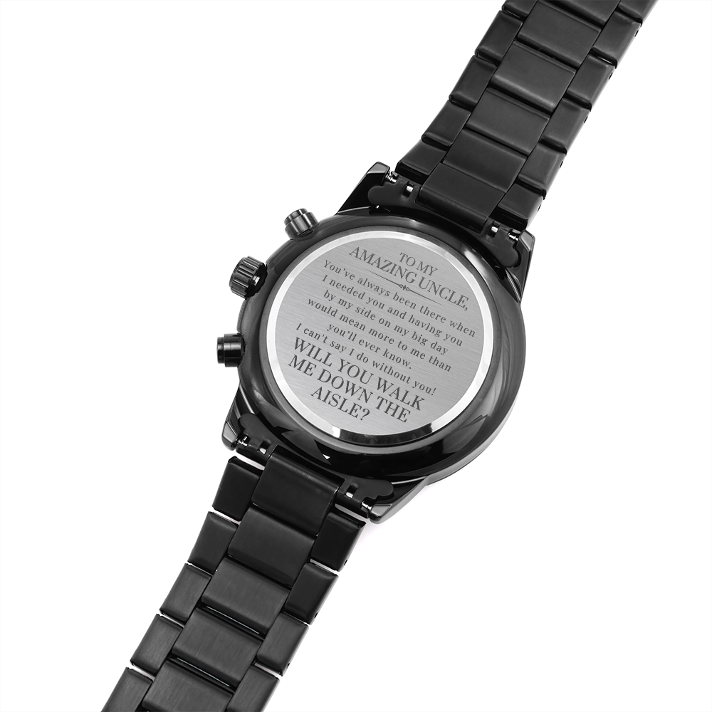 Uncle Will You Give me Away | Engraved Watch