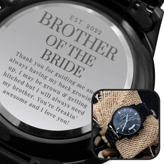 Brother of the Bride Gift 2022 | Stuff Gina Says, Engraved Watch, Man of Honor, Brother in Law, Rehearsal Dinner, Wedding Party Officiant, Bro Sister For Him