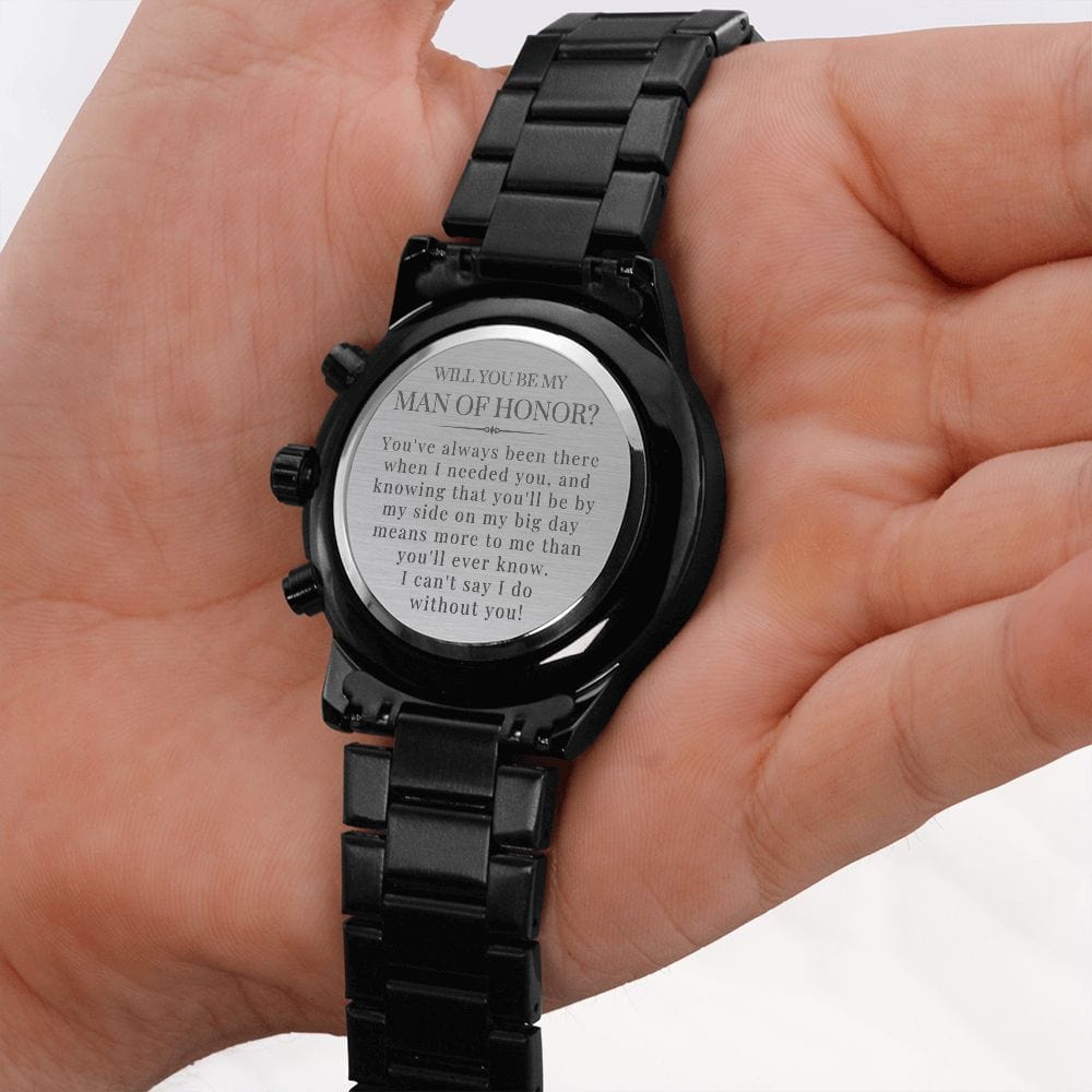 Man of Honor Proposal Engraved Mens Watch