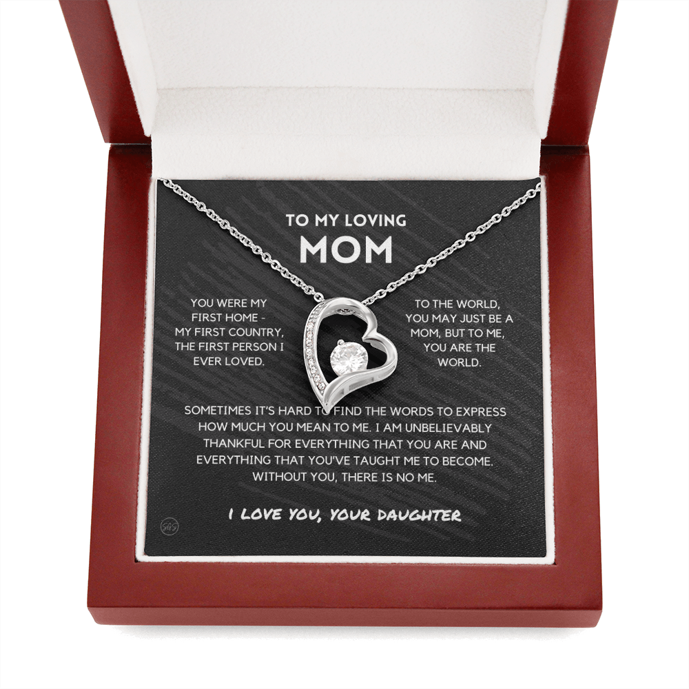 Mom - Forever Love Necklace From Daughter | Gift for Mother's Day, Gift for Mom From Daughter, You Were My First Country 1F