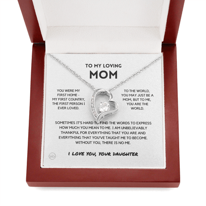 Mom - Forever Love Necklace From Daughter | Gift for Mother's Day, Gift for Mom From Daughter, You Were My First Country 2F