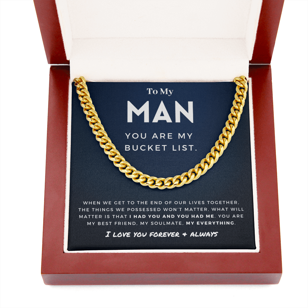 My Man - You are My Bucket List - Cuban Link Chain | For Husband, For Boyfriend, For Fiancé, Anniversary Gift, Valentine's Day for Him 0128i