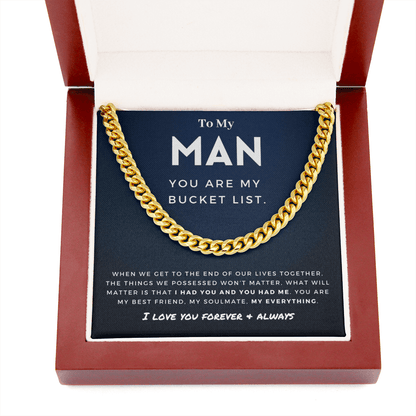 My Man - You are My Bucket List - Cuban Link Chain | For Husband, For Boyfriend, For Fiancé, Anniversary Gift, Valentine's Day for Him 0128i