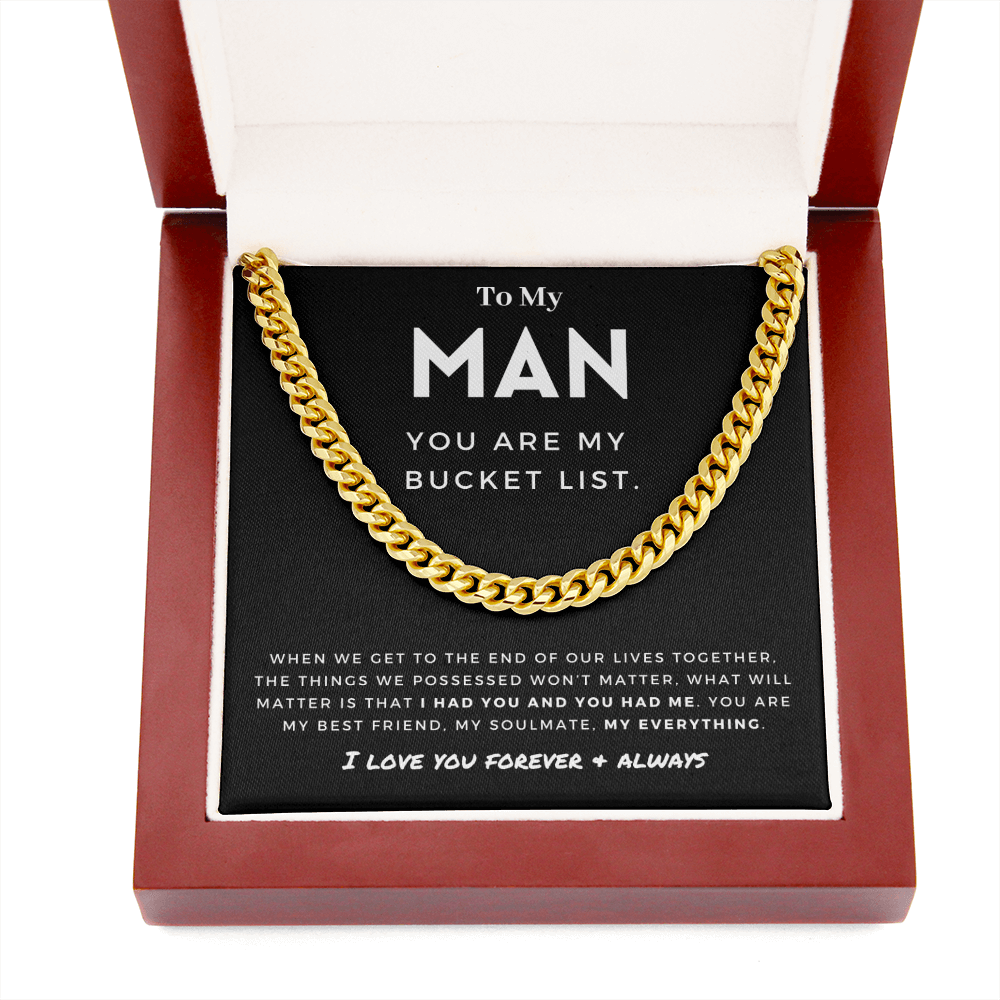 My Man - Better Person - Cuban Link Chain | For Husband, For Boyfriend, For Fiancé, You Are My Bucket List, Anniversary Gift, Valentine's Day for Him 0128g