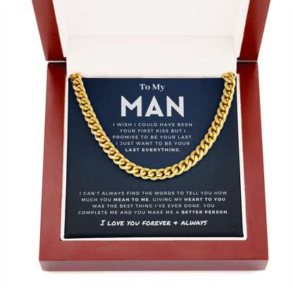 My Man - Better Person - Cuban Link Chain | For Husband, For Boyfriend, For Fiancé, Anniversary Gift, Valentine's Day for Him 0128c